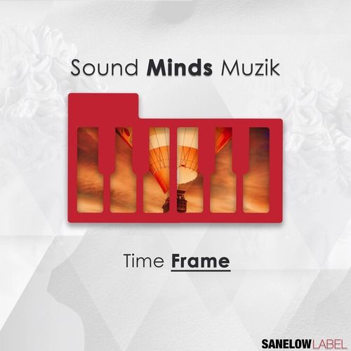 Sound Minds Muzik-Time Frame