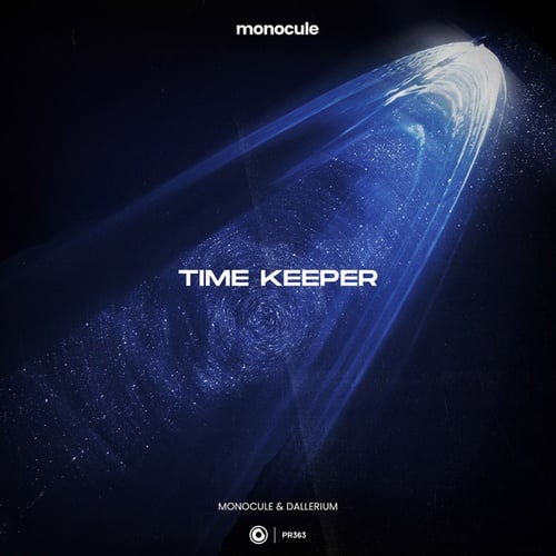 Monocule, Dallerium, Nicky Romero-Time Keeper