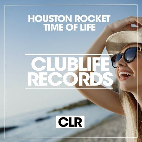 Houston Rocket-Time of Life