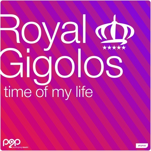 Royal DJs-Time of My Life