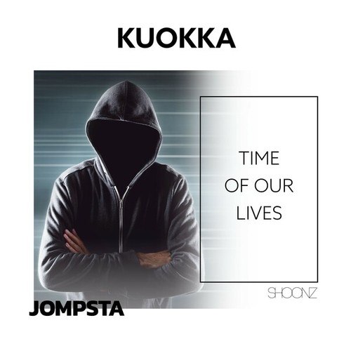 KUOKKA-Time of Our Lives