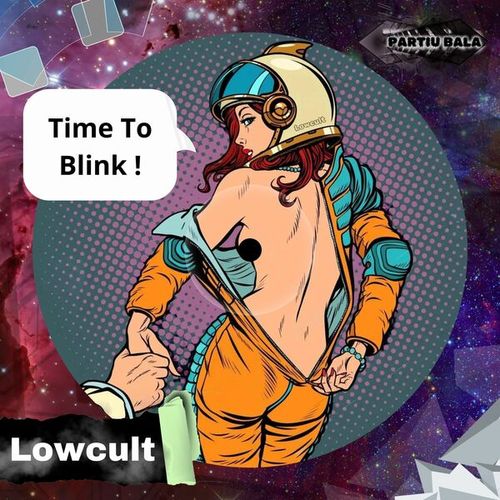 Lowcult-Time to Blink