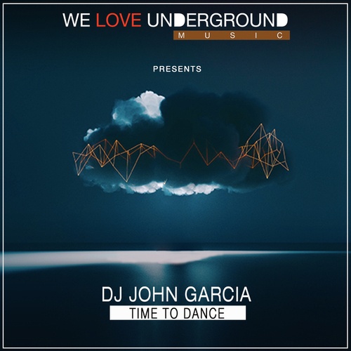 Dj John Garcia-Time To Dance