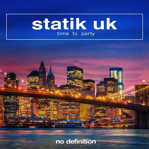 Statik UK-Time to Party
