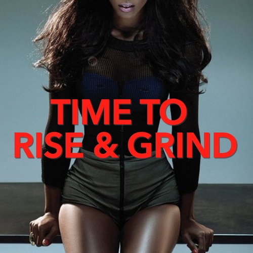 Various Artists-Time To Rise And Grind
