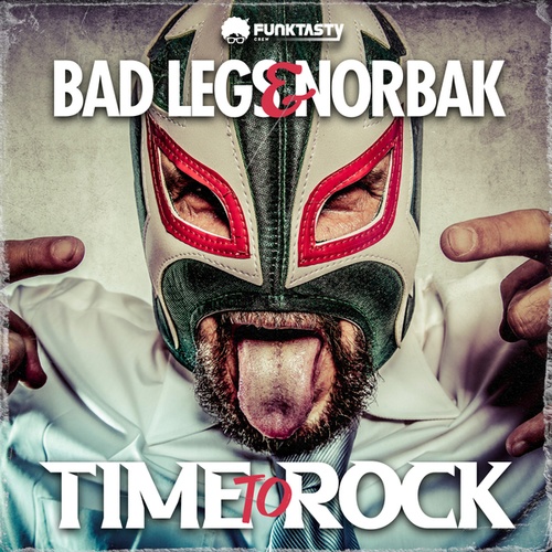Bad Legs, NORBAK-Time to Rock