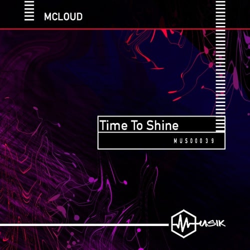 MclouD-Time To Shine
