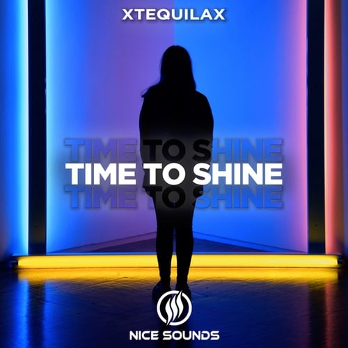XTEQUILAX-Time To Shine