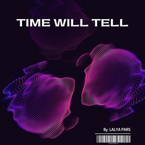 Lalya Pars-Time Will Tell (Club Mix)