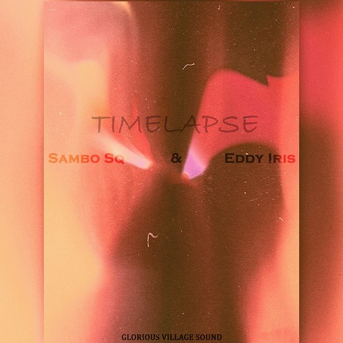 Eddy Iris, Sambo Sq-Timelapse