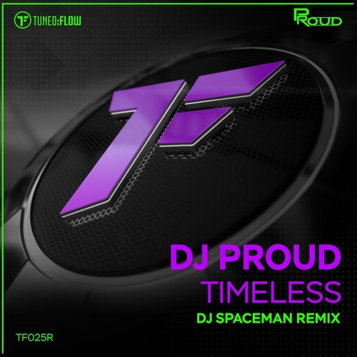 DJ Proud, DJ Spaceman-Timeless (DJ Spaceman Remix)