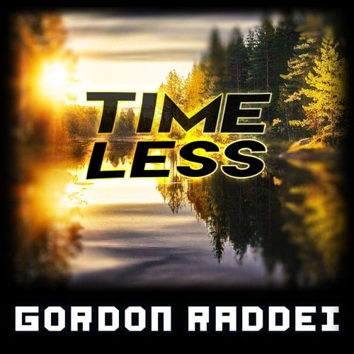 Gordon Raddei-Timeless