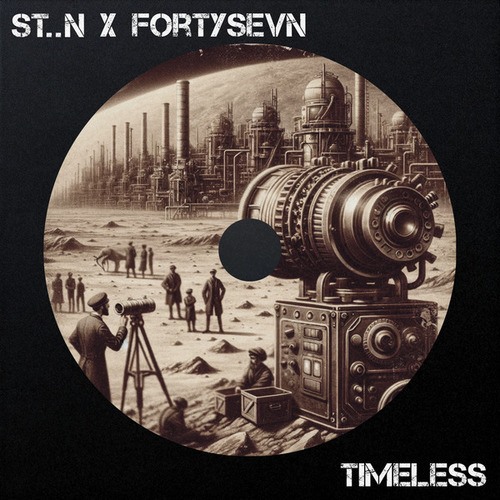 ST..N, FortySevn-TIMELESS
