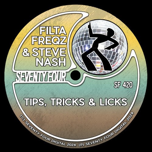 FILTA FREQZ & STEVE NASH-Tips, Tricks & Licks