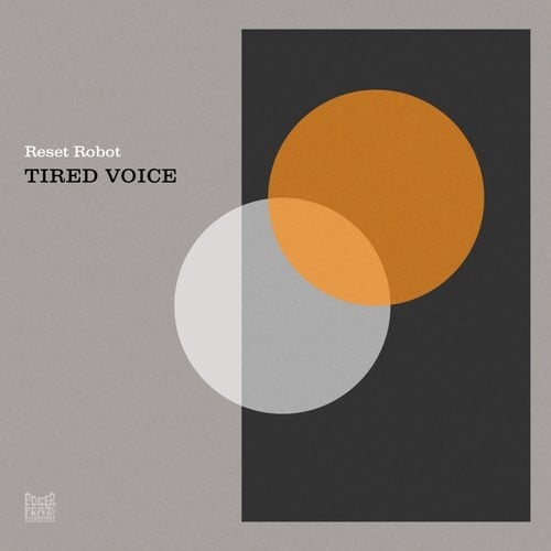Reset Robot-Tired Voice