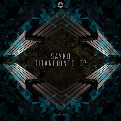 Sayko, CHCKMT, Psyek, Razcals-Titanpointe EP