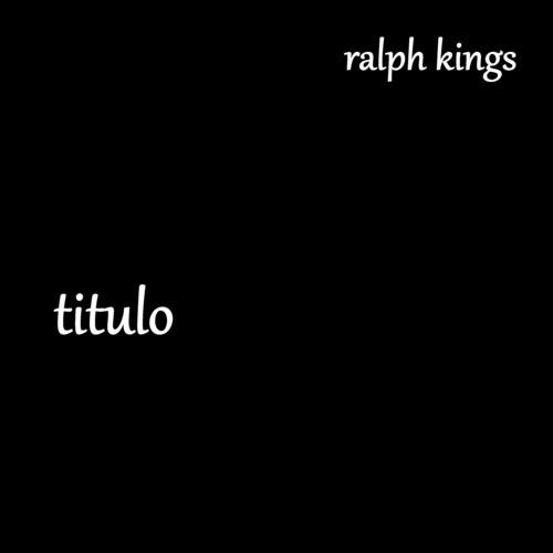 Ralph Kings-Titulo