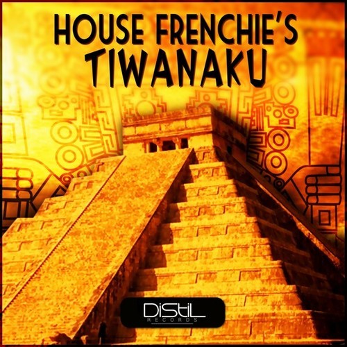 House Frenchie's-Tiwanaku