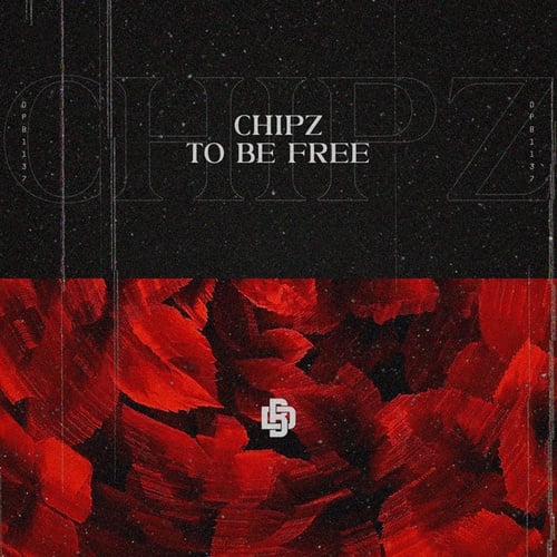 CHIPZ-To Be Free