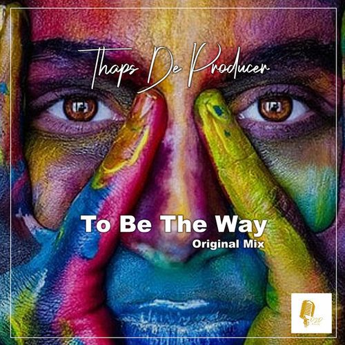 Thaps De Producer, GiniDics-To Be the Way