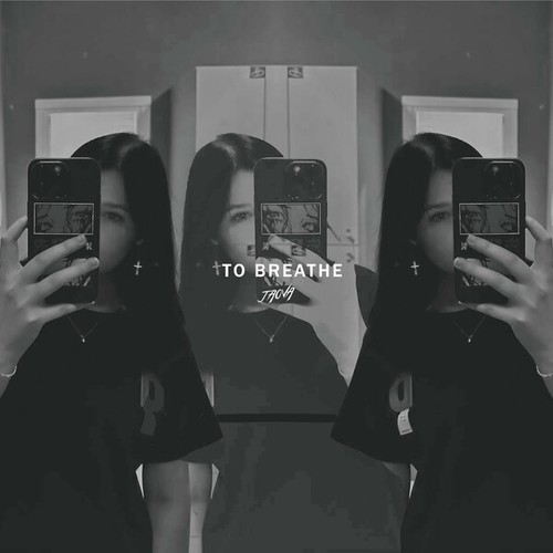 To Breathe