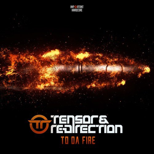 Tensor & Re-Direction-To da Fire