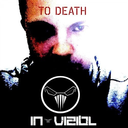 In-Vizibl-To Death (Extended)