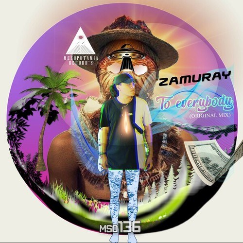 ZAMURAY-To Everybody (Original Mix)