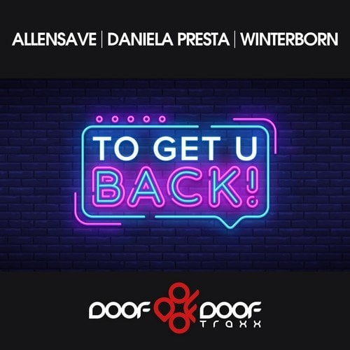 AllenSave, Daniela Presta, Winterborn-To Get U Back