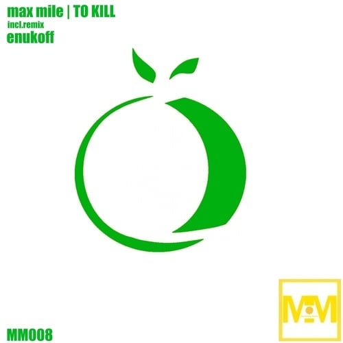 Max Mile-To Kill