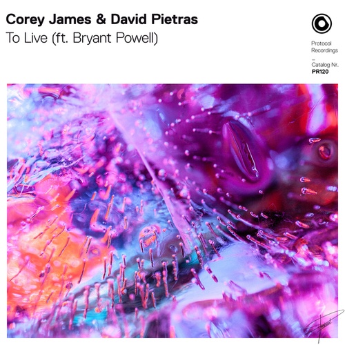 Corey James, David Pietras, Bryant Powell-To Live (ft. Bryant Powell)