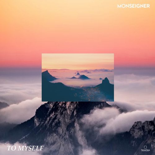 Monseigner-To Myself