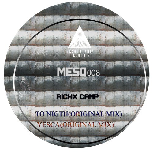 Richx Camp-To Nigth / Yesca (Original Mix)