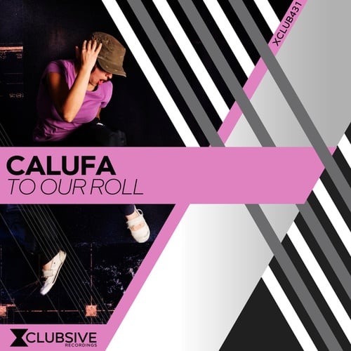 Calufa-To Our Roll