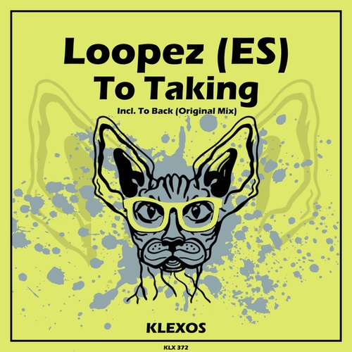 Loopez (ES)-To Taking