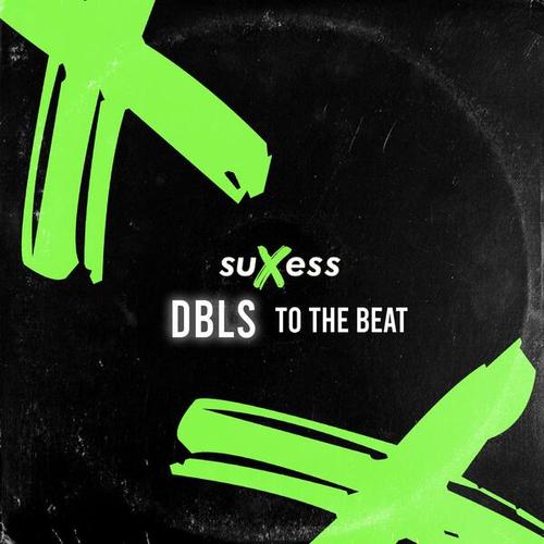 DBLS-To the Beat