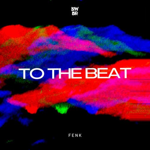 Fenk-To The Beat