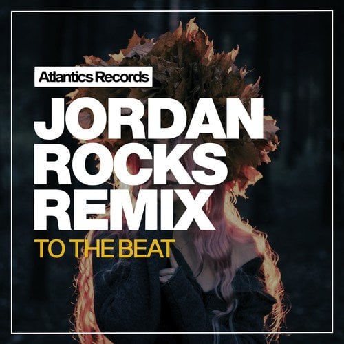 Jordan Rocks, Jack Stranger-To the Beat (Jack Stranger Remix)
