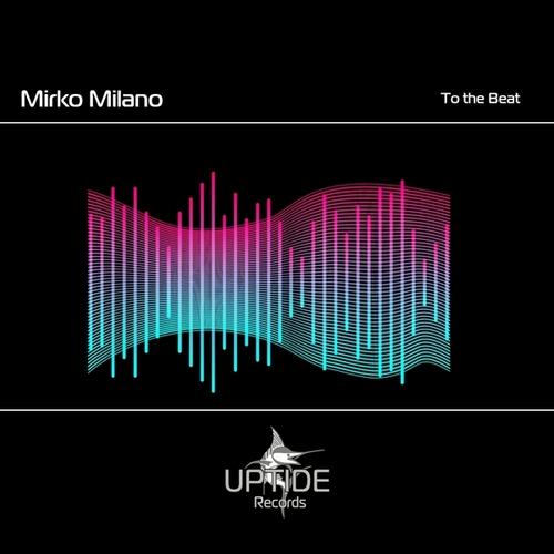 Mirko Milano-To the Beat