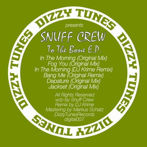 Snuff Crew, DJ Krime-To The Bone