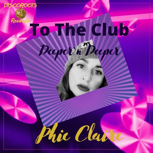 Phie Claire-To the Club - Deeper'n Deeper