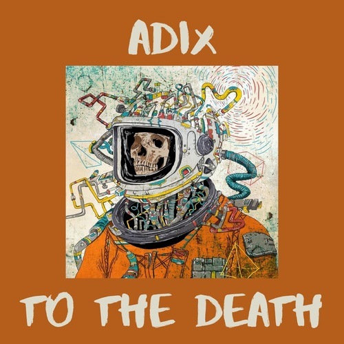 ADIX-To the Death