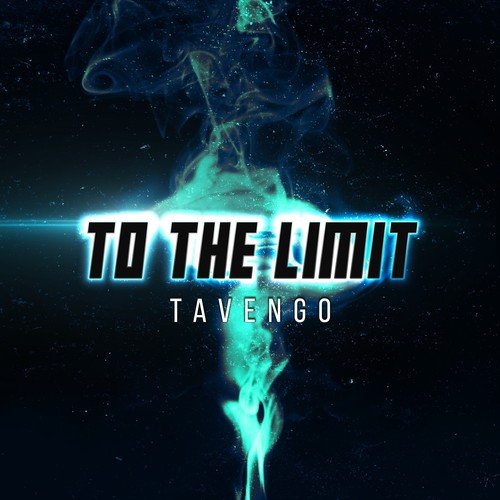 Tavengo-To the Limit