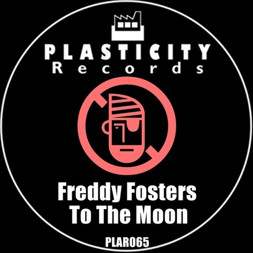 Freddy Fosters-To the Moon