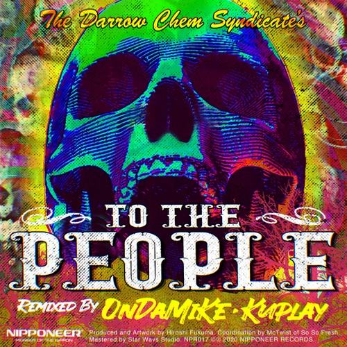 The Darrow Chem Syndicate, Ondamike, Kuplay-To The People