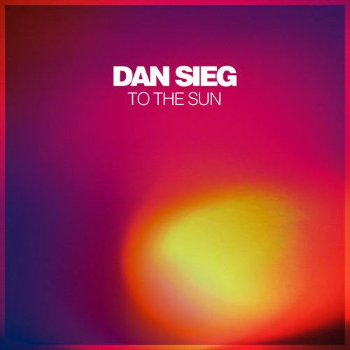 Dan Sieg-To the Sun