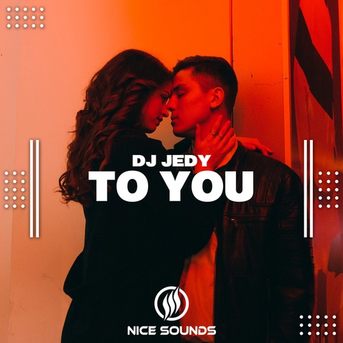 DJ JEDY-To You