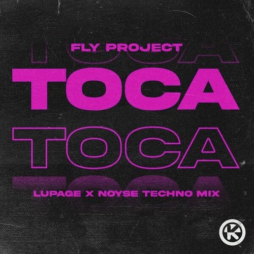 Toca Toca (Lupage x NOYSE Techno Mix)