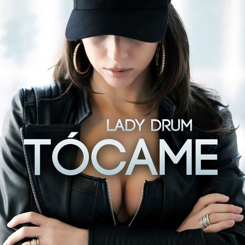Lady Drum-Tócame