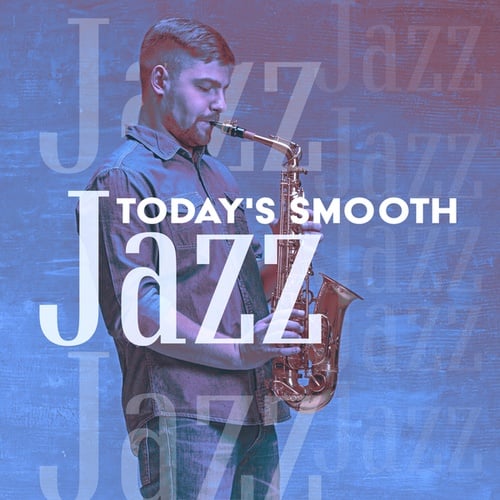 Today's Smooth Jazz